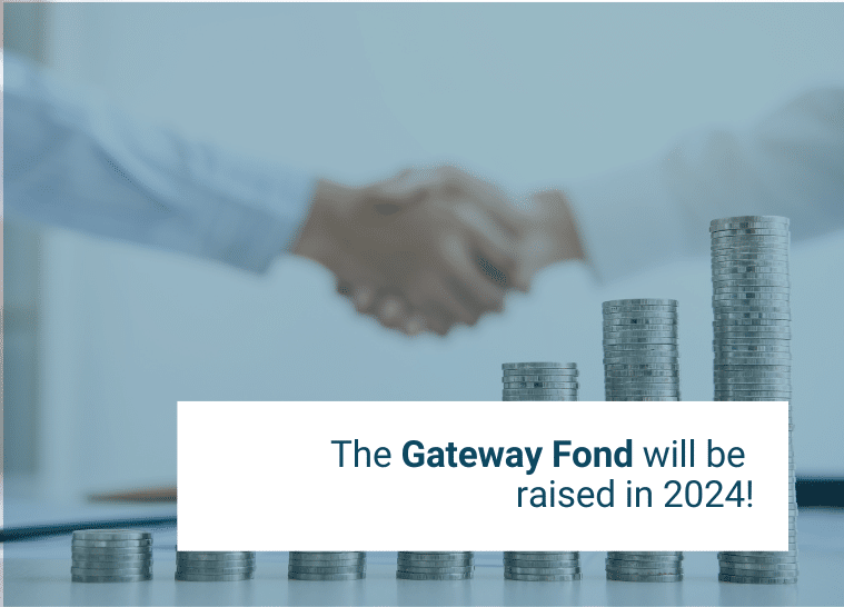 The Gateway Fond will be 
raised in 2024!